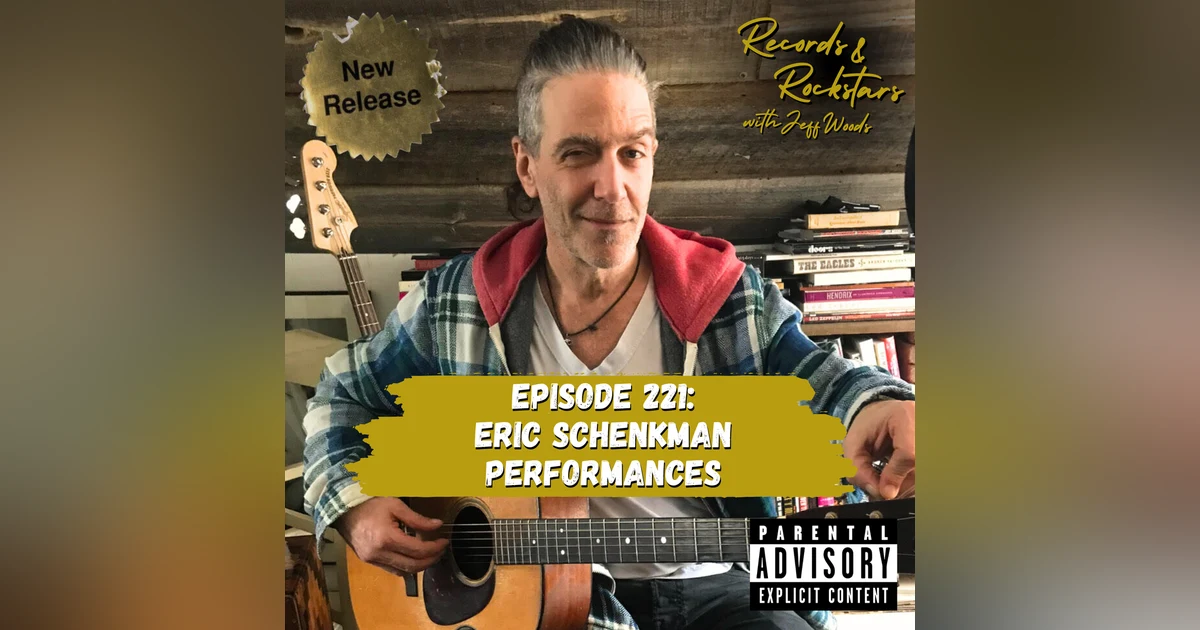 221: Performances - Eric Schenkman