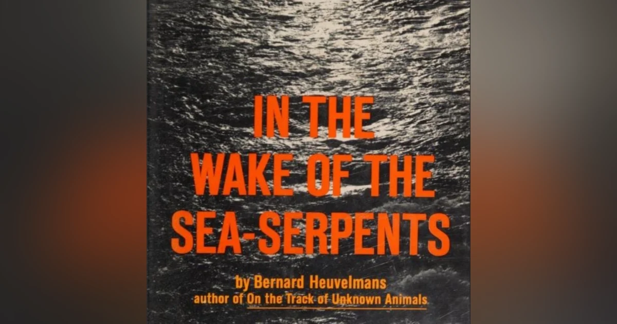 In the Wake of Sea Serpents