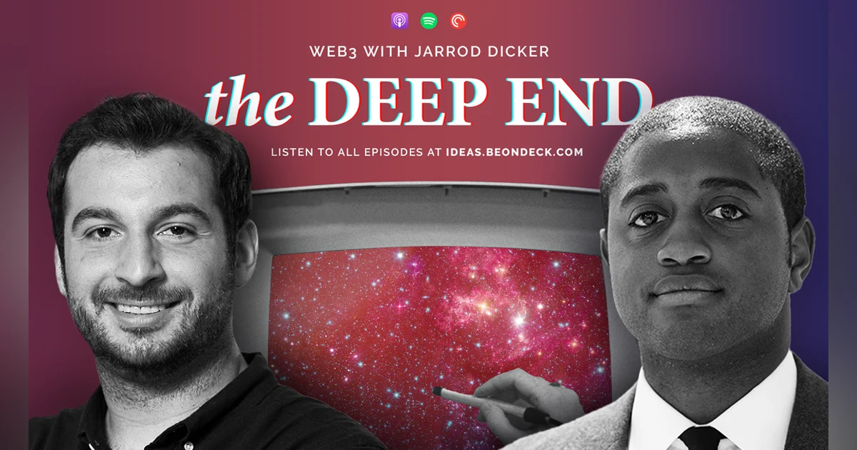 Web3 with Jarrod Dicker, investor at the Chernin Group