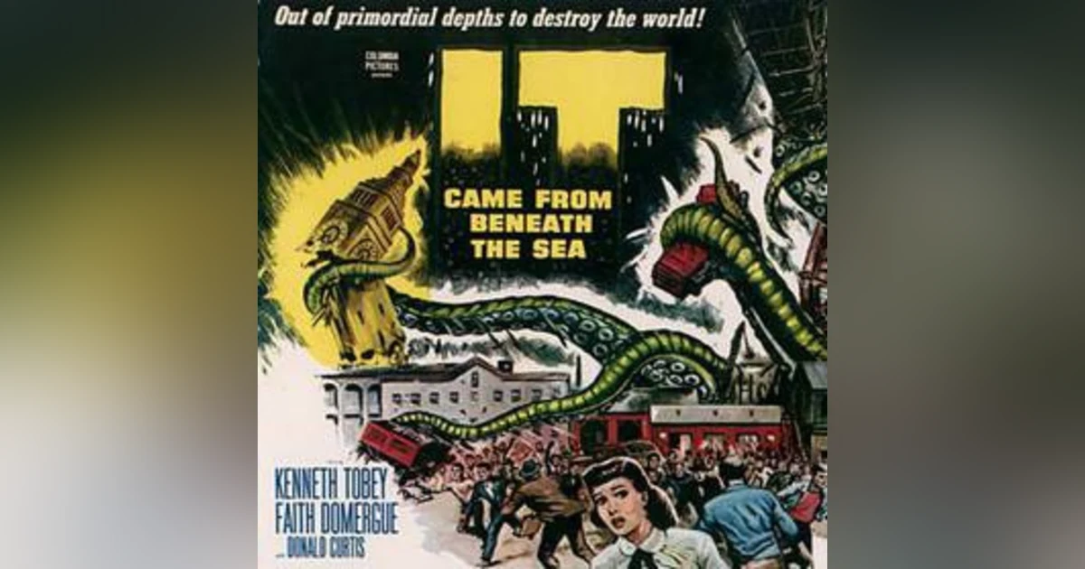 Episode Eight: It Came From Beneath The Sea (1955)