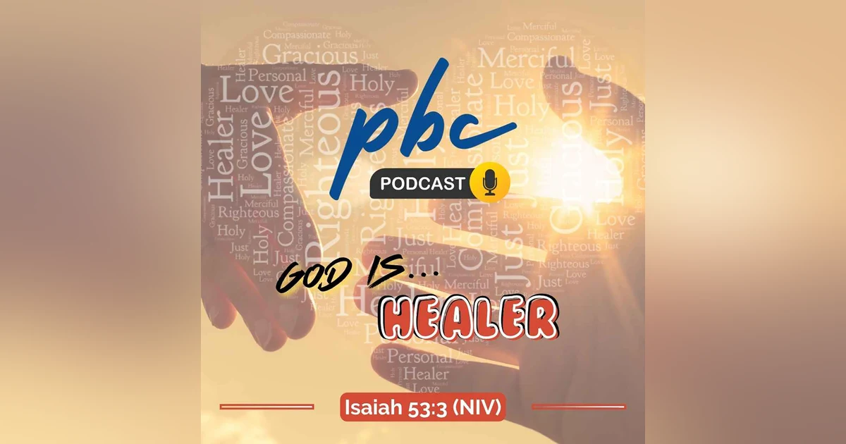 God is... (9): Healer