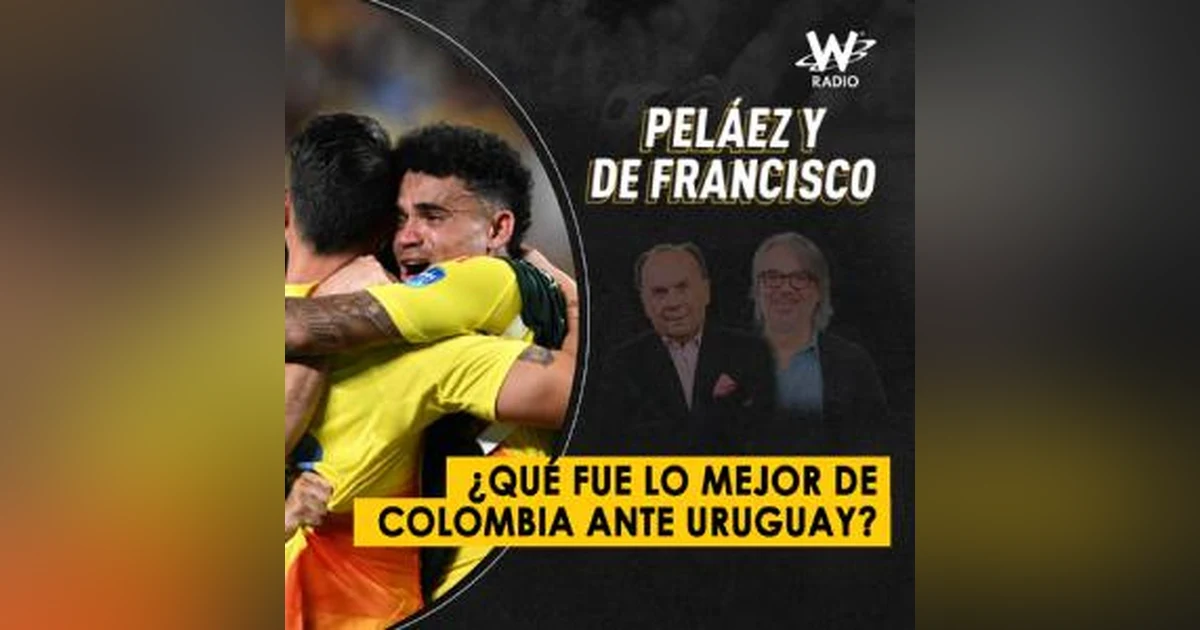 ¿Qué fue lo mejor de Colombia ante Uruguay?