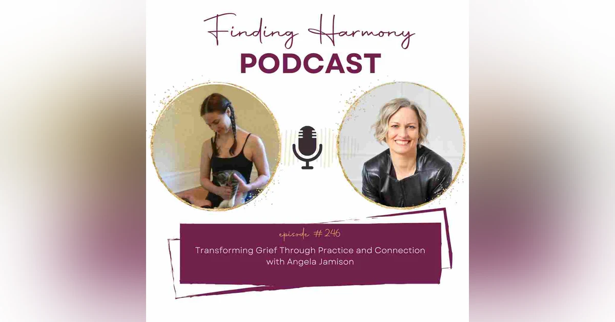 Transforming Grief through Practice and Connection