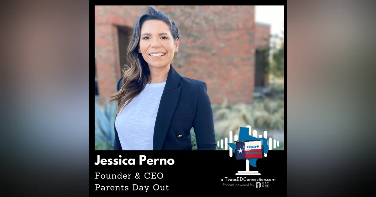 Episode 5 Jessica Perno, CEO, Parent Day Out