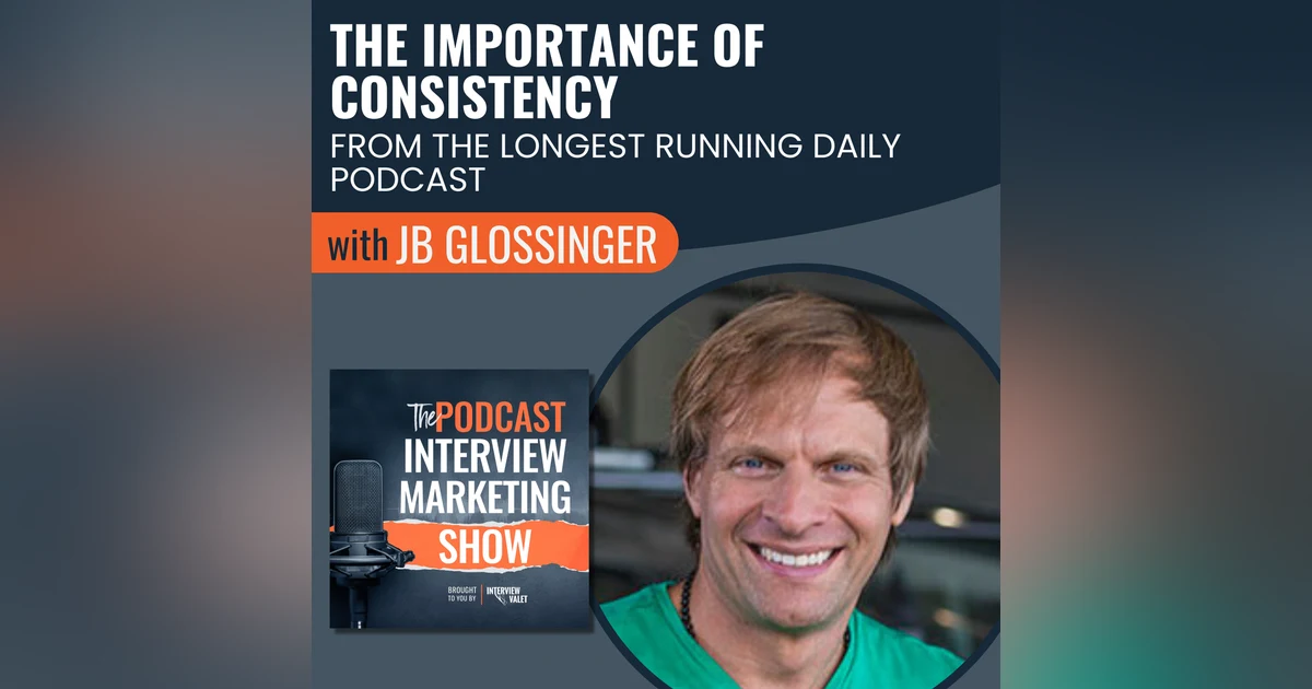 The Importance of Consistency From The Longest Running Daily Podcast