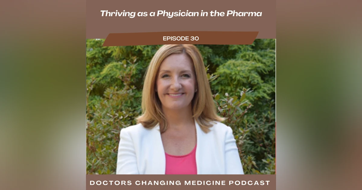 Thriving as a Physician in Pharma