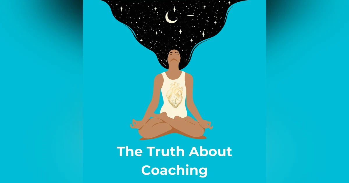 The Truth About Coaching