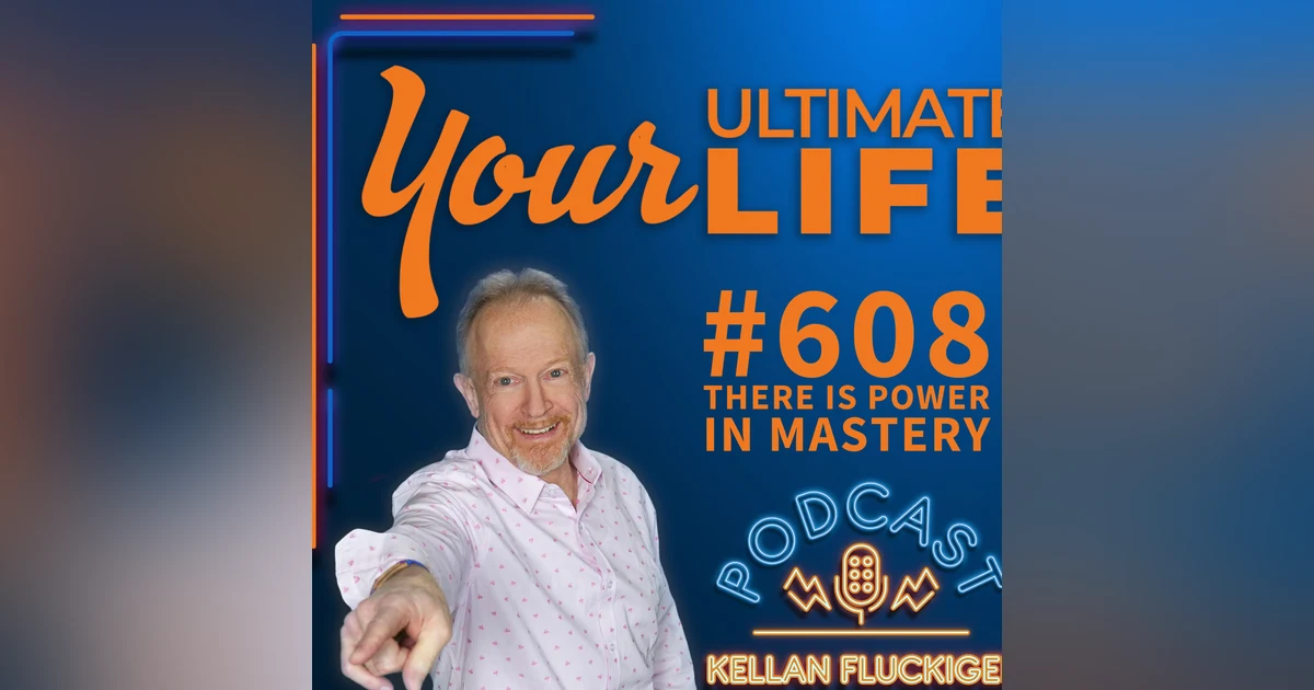 There Is Power In Mastery, #608