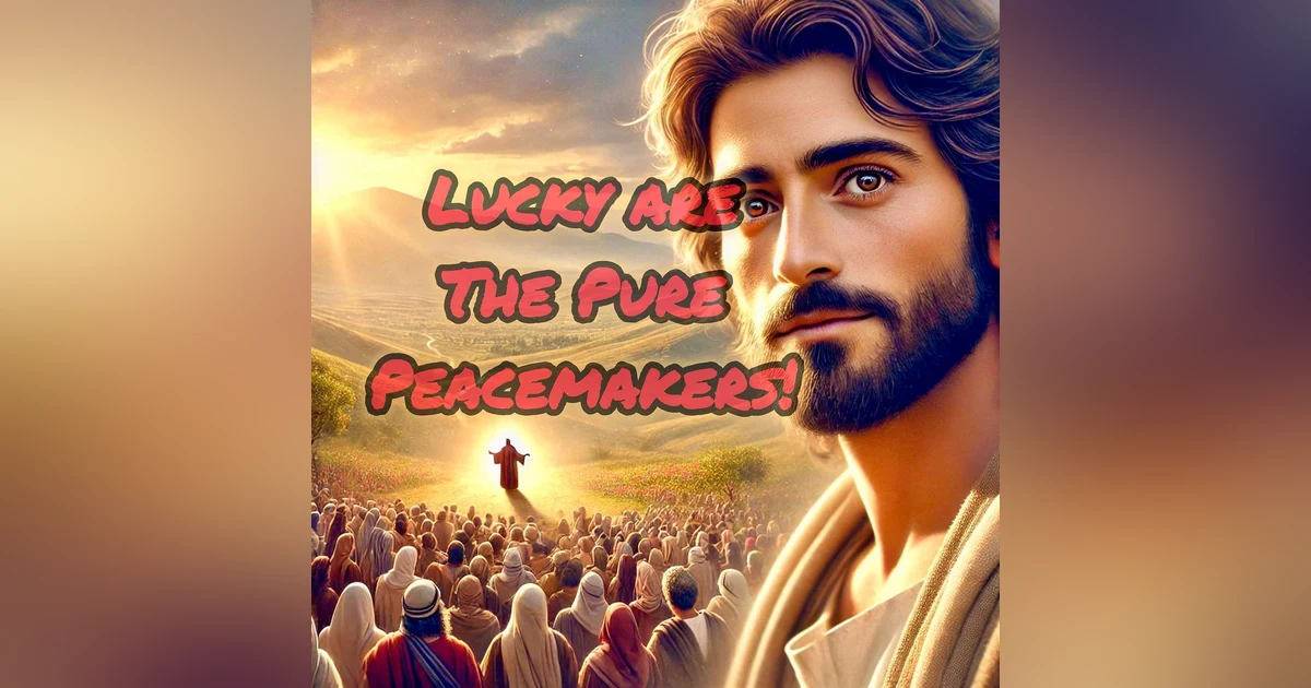 Jesus Said What?!  But MY heart ISN'T pure!  PT 7