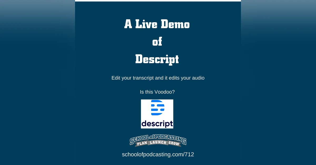 A First Look at Descript Software- Transcriptions and Audio Editor in One