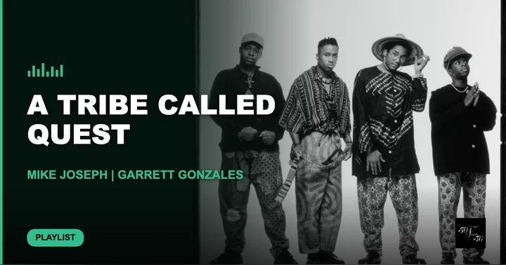 image for A Tribe Called Quest Playlist: The Ultimate Discography Mix for 50 For 50