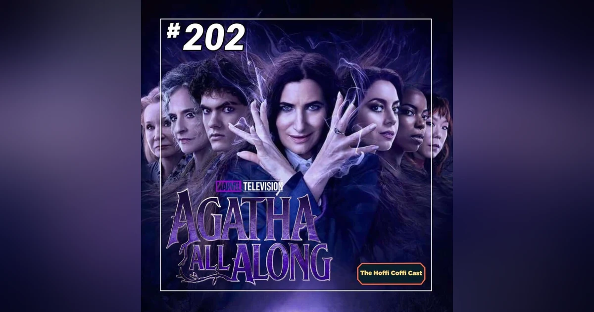 202 - Agatha All Along