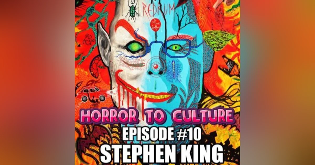 HORROR TO CULTURE 10