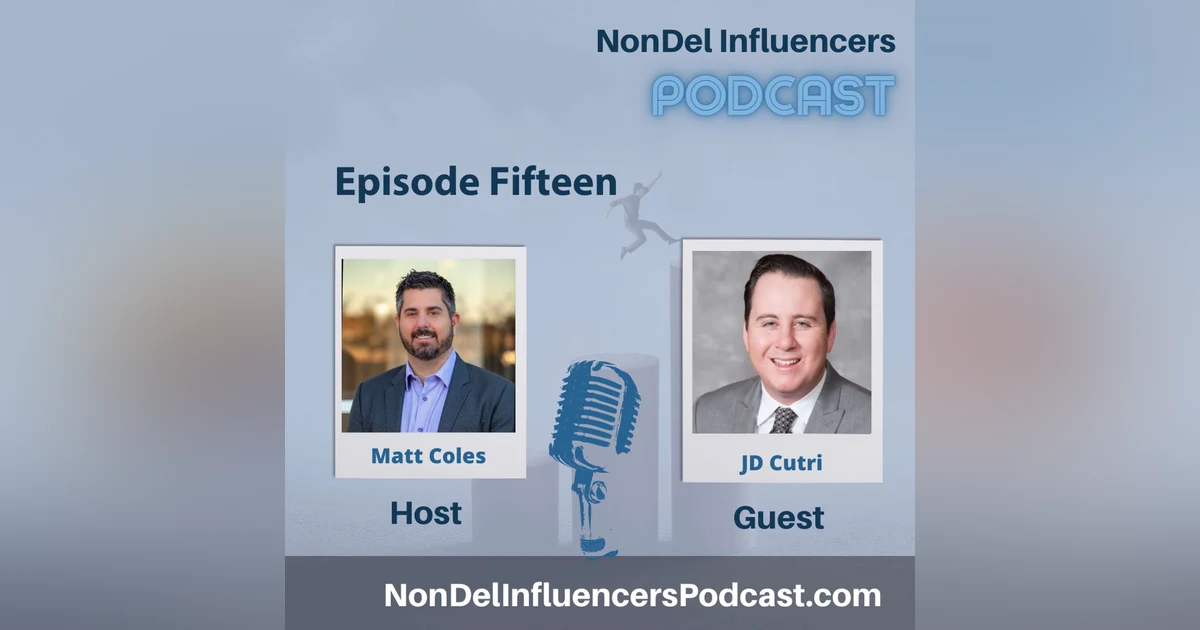 Episode Fifteen: Seize the Moment with JD Cutri: Becoming a Non-Delegated Lender and its Advantages