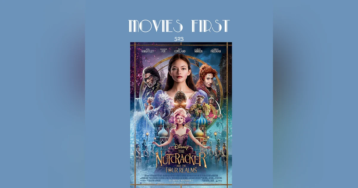 523: The Nutcracker and the Four Realms (review)