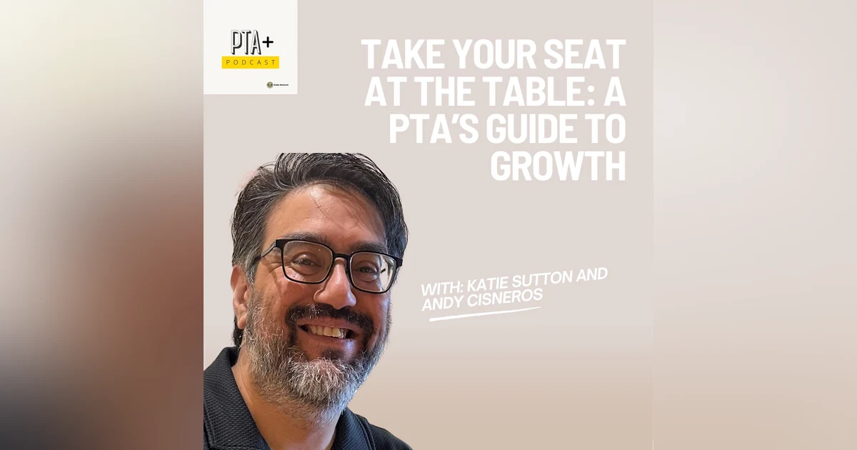 Take Your Seat at the Table: A PTA’s Guide to Growth