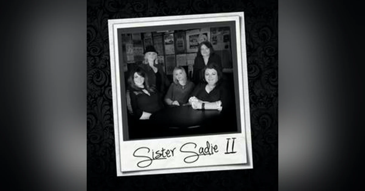 Sister Sadie Profile
