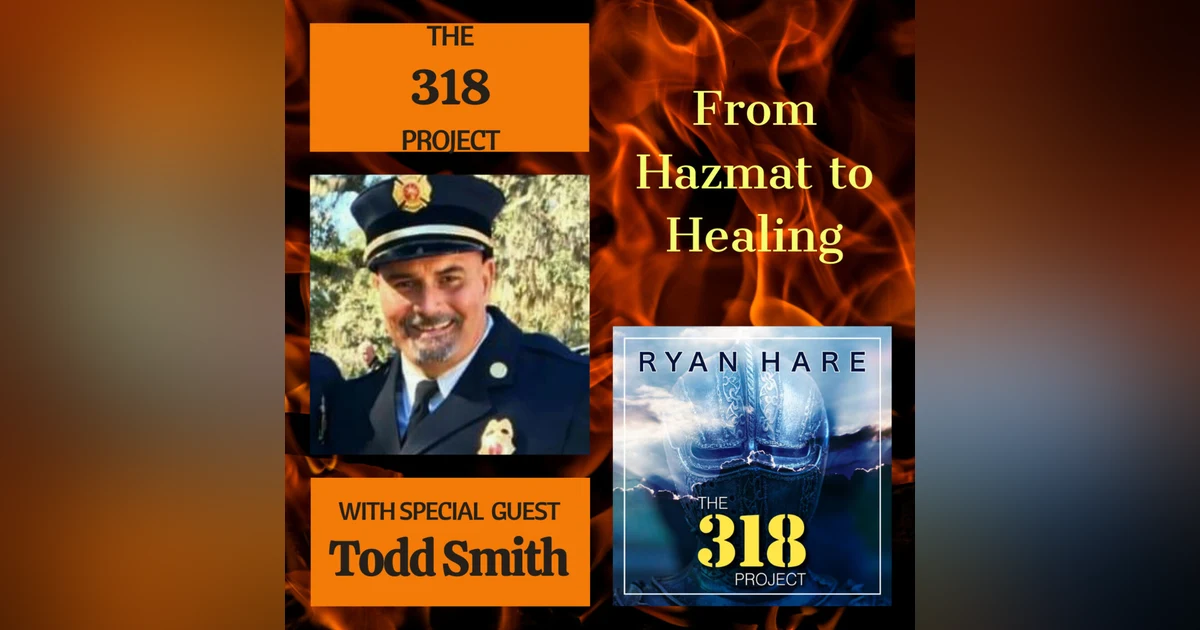 Todd Smith: From Hazmat to Healing