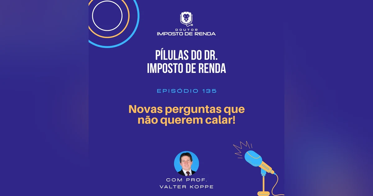 PDIR Ep. 135 – Novas perguntas que não querem calar!