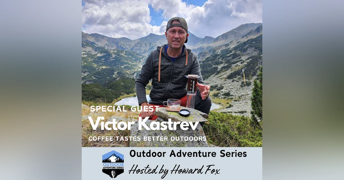 Victor Kastrev: Coffee Tastes Better Outdoors