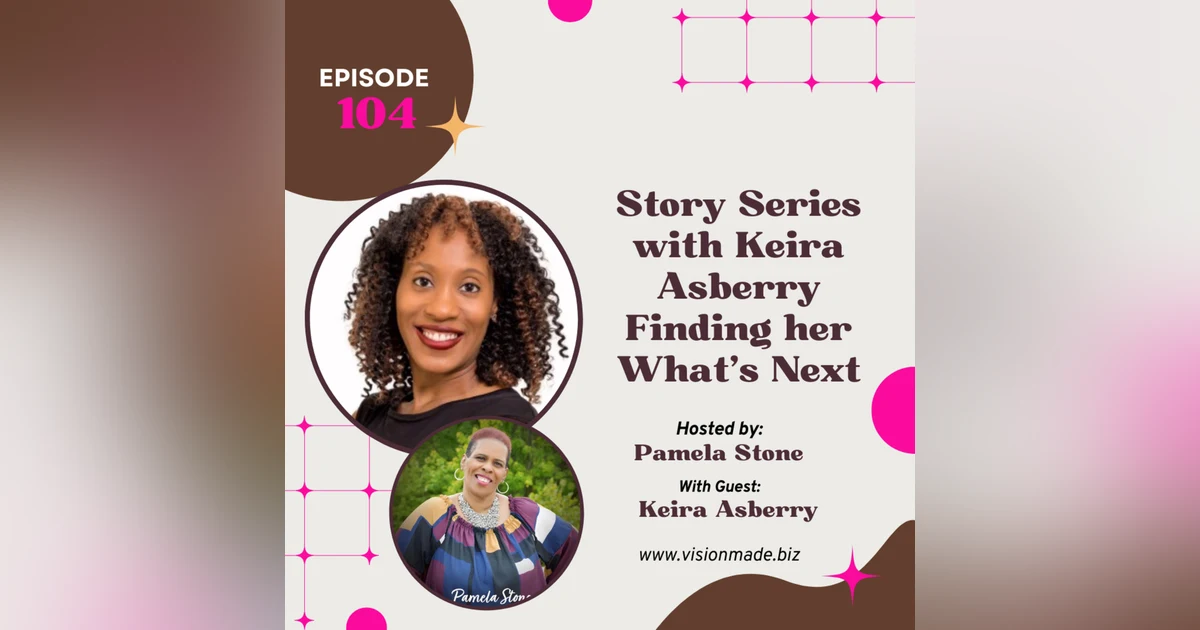 Episode 104 Trailblazer Keira Asberry is leading the way in HER story series.