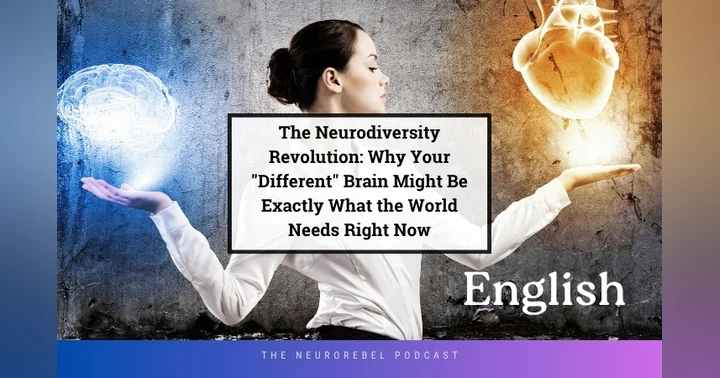 image for The Neurodiversity Revolution: Why Your "Different" Brain Might Be Exactly What the World Needs Right Now