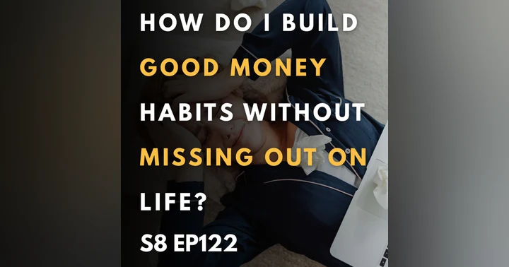image for Building Good Money Habits Without Missing Out on Life