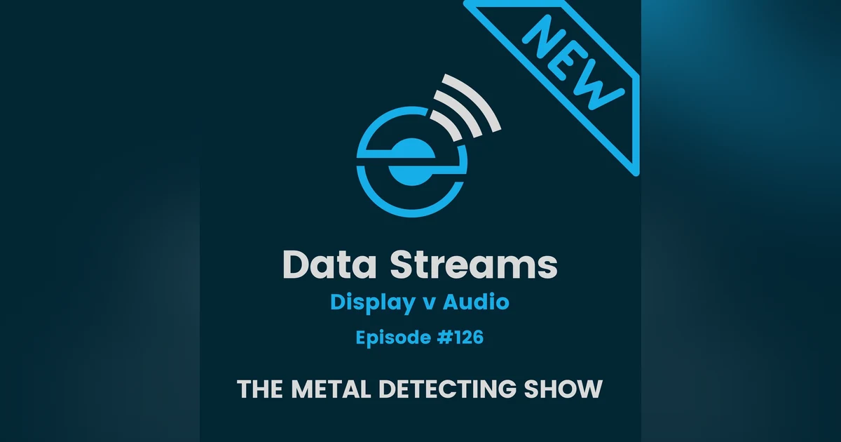 Display Versus Audio Metal Detecting Data streams