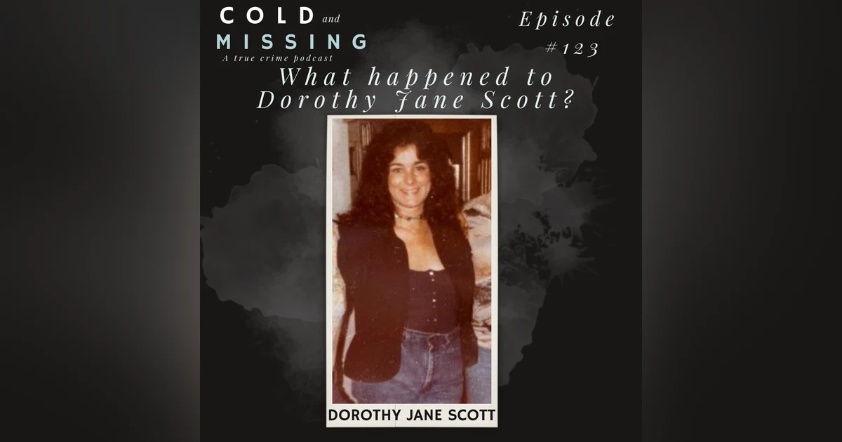 Cold and Missing: Dorothy Jane Scott