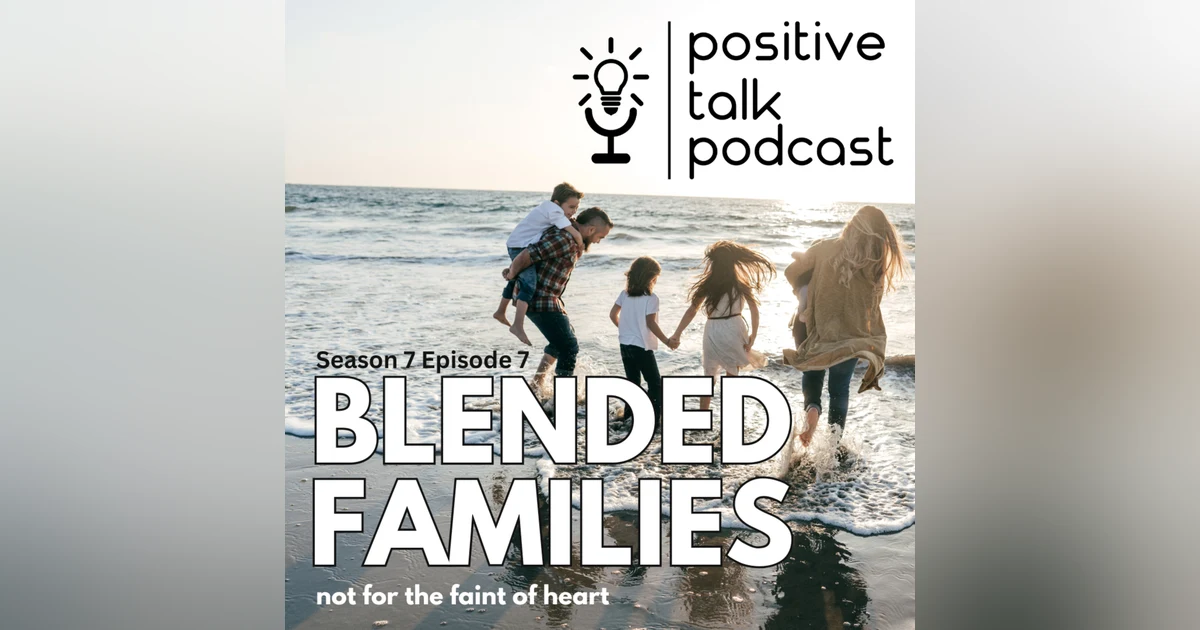 BLENDED FAMILIES: NOT FOR THE FAINT OF HEART