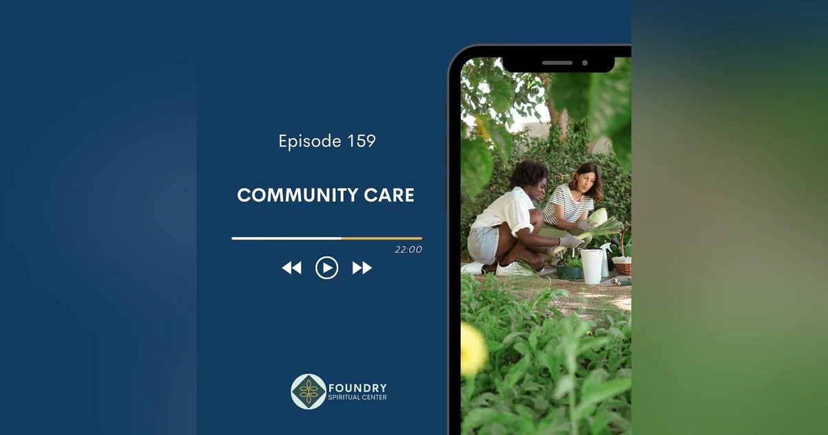Ep 159 Community Care