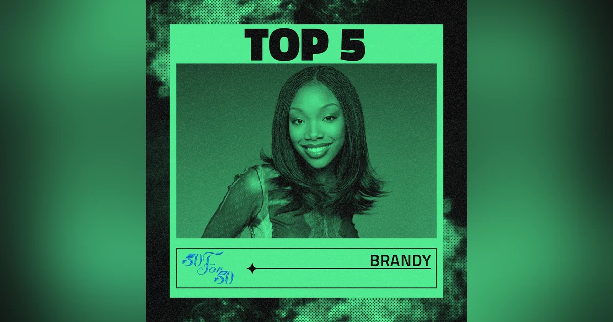 Brandy Top 5: Brokenhearted, Sittin' Up in My Room, Long Distance & More