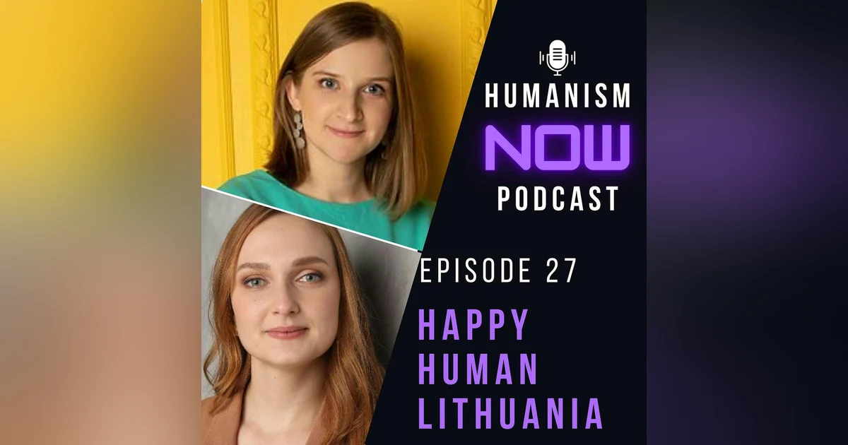 27. Happy Human Lithuania on the Magic of Humanist Ceremonies & Growing Social Enterprises