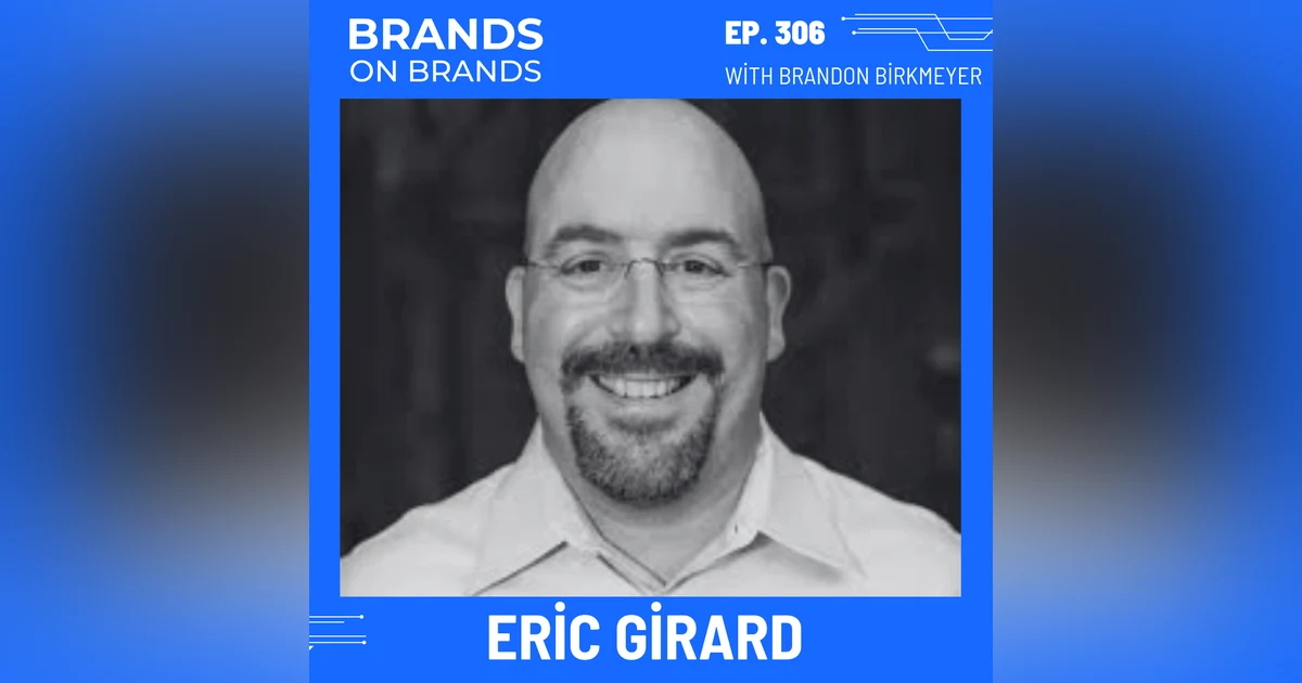 Eric Girard: Building Trust and Reputation in Leadership | Ep. 306