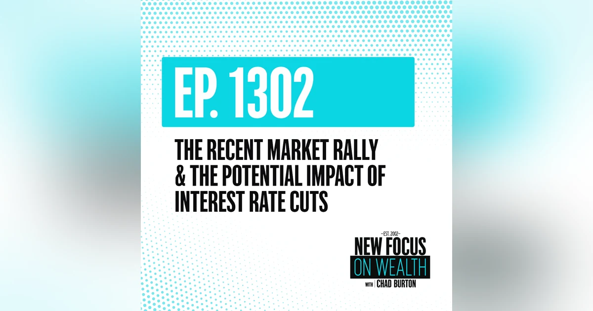 The Recent Market Rally & The Potential Impact Of Interest Rate Cuts