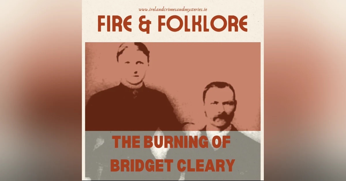 Fire and Folklore, The Burning of Bridget Cleary