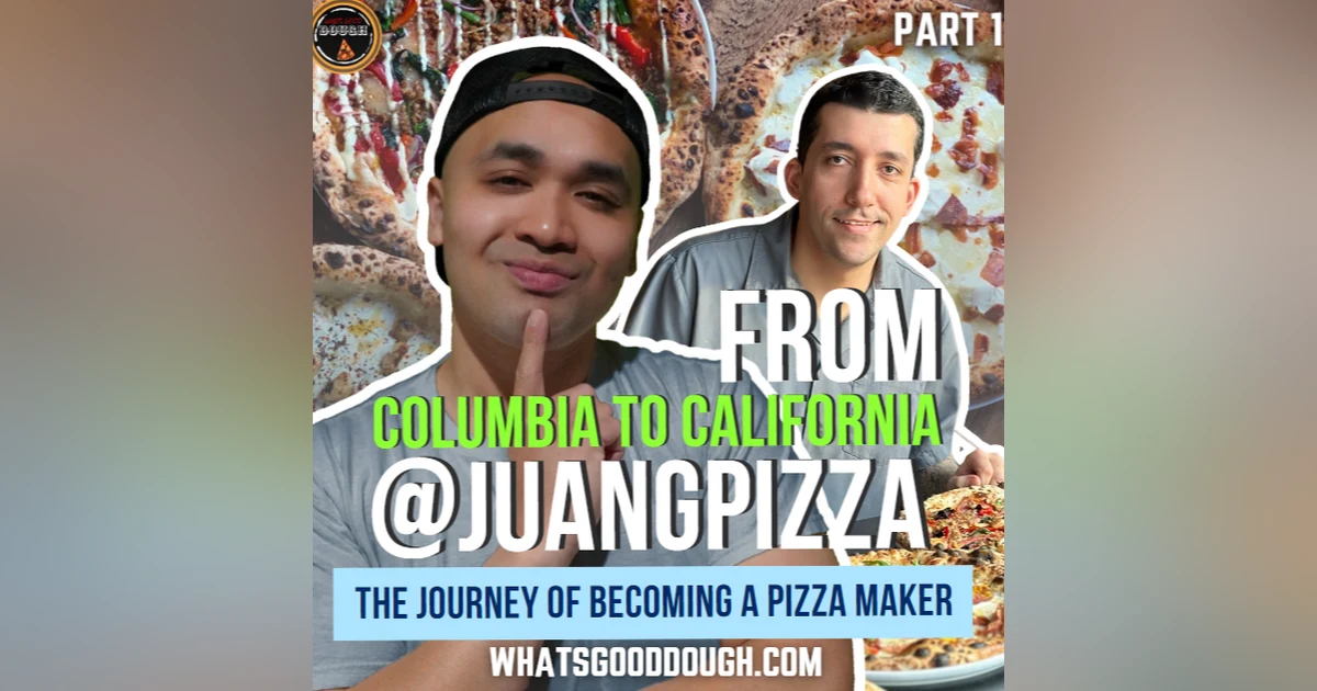 From Colombia To California Pizza Kithchen- Juan G Perez @juangpizza