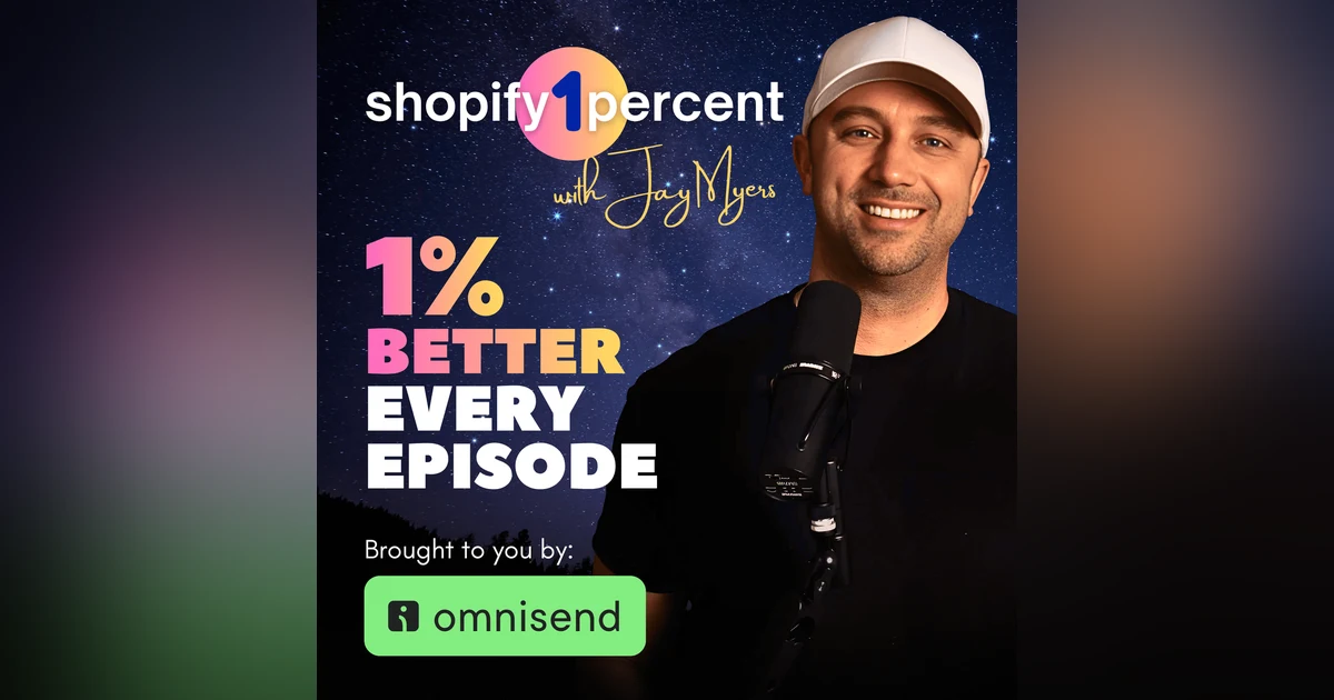 Shopify1Percent: The Best Shopify Podcast to make your Shopify business 1% better every episode