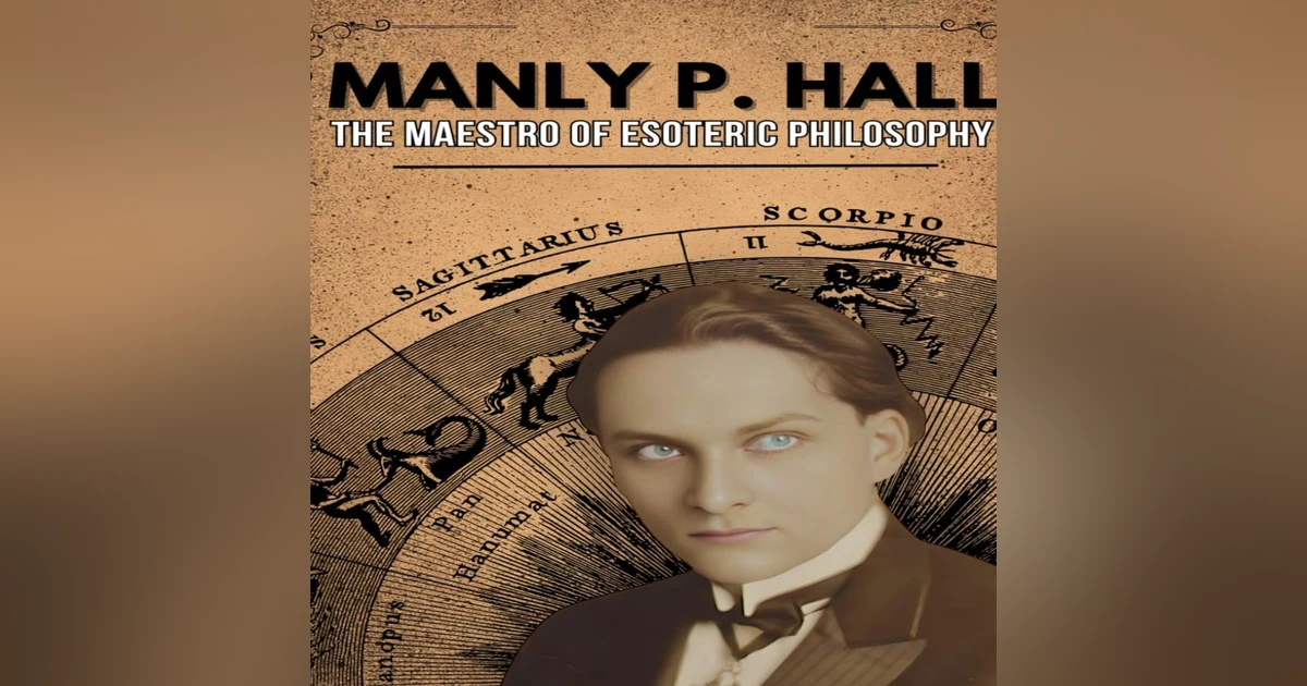 Manly P Hall: Secrets of the 33rd Degree Freemasons, Atlantis, Ancient Illuminati