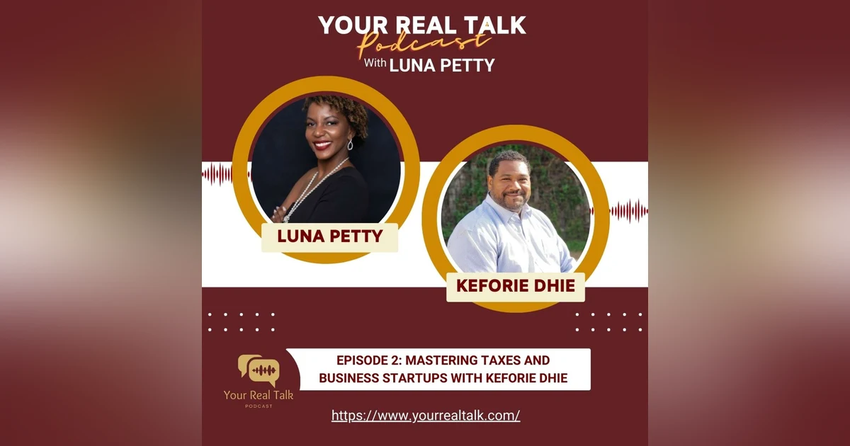 Episode 2: Mastering Taxes and Business Startups with Keforie Dhie