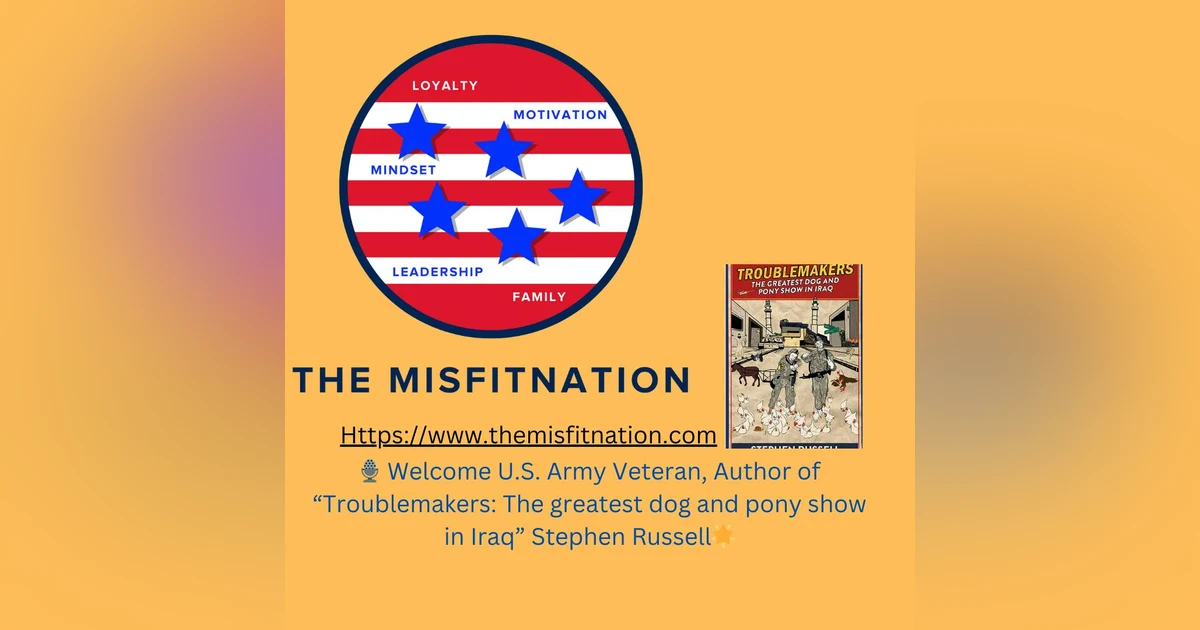 Exploring Human Psyche with U.S. Army Veteran Stephen Russell