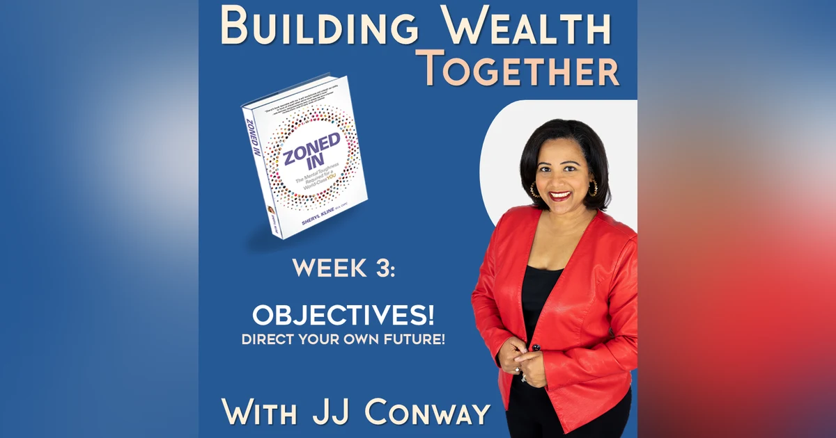Episode 142: Zoned In Lesson 3 Objectives