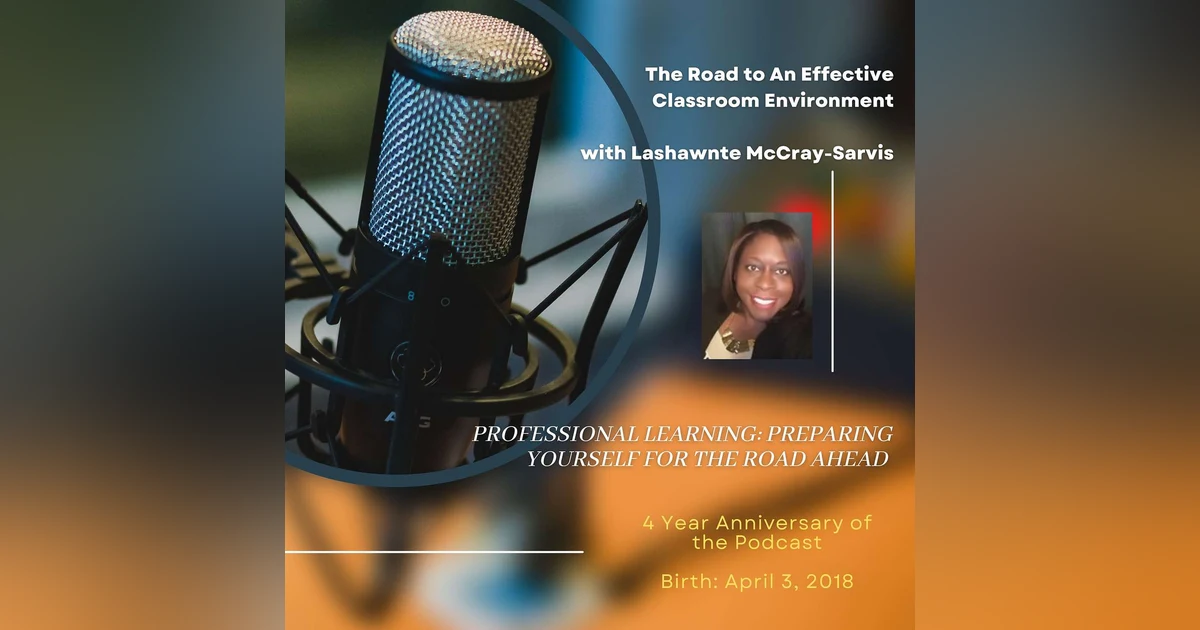 Professional Learning: Preparing Yourself for The Road Ahead