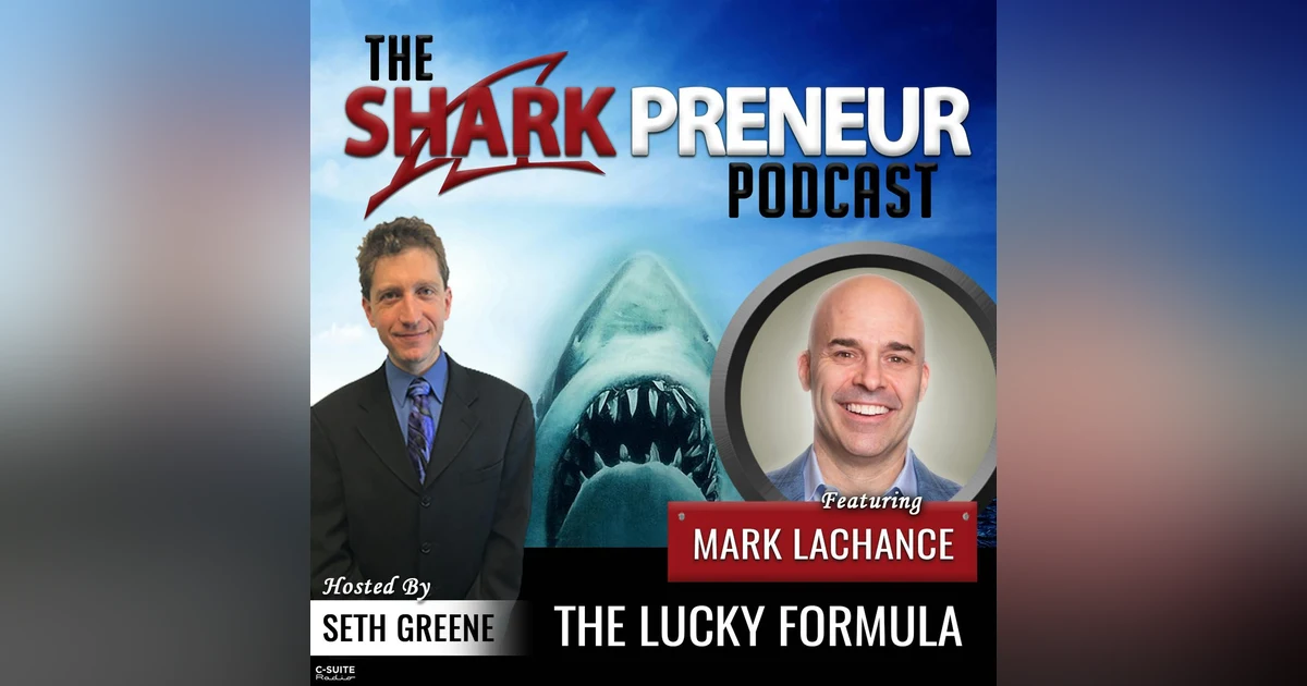 753: The Lucky Formula with Mark Lachance