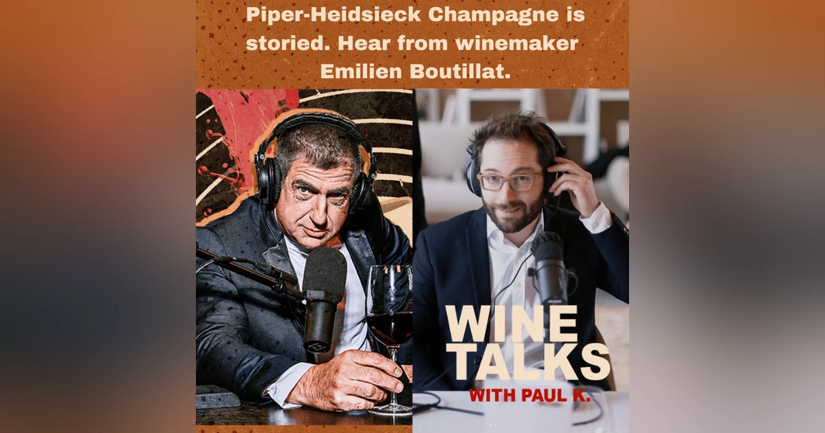 Piper-Heidsieck Champagne is storied. Hear from winemaker Emilien Boutillat