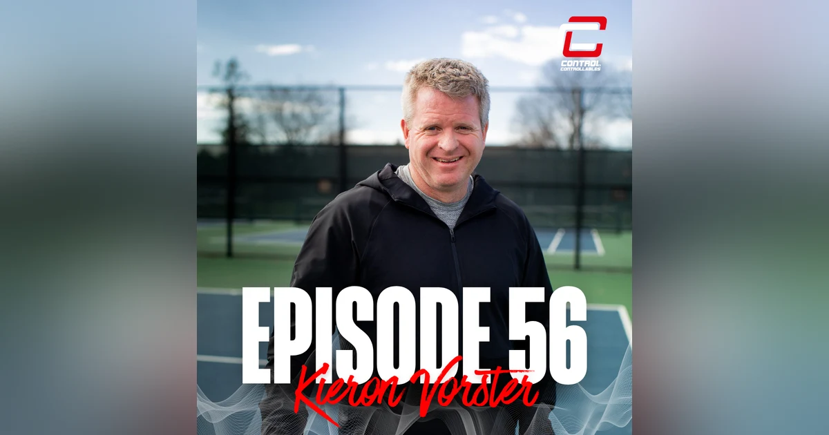 Episode 56: Kieron Vorster - Nature or Nurture