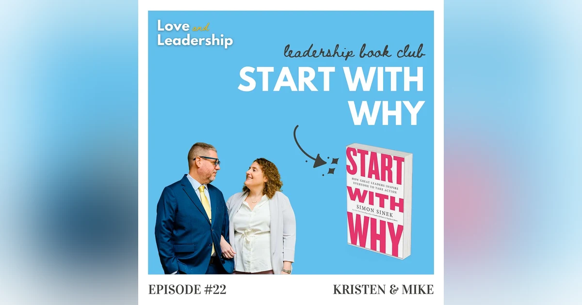 Leadership Book Club: Start with Why by Simon Sinek