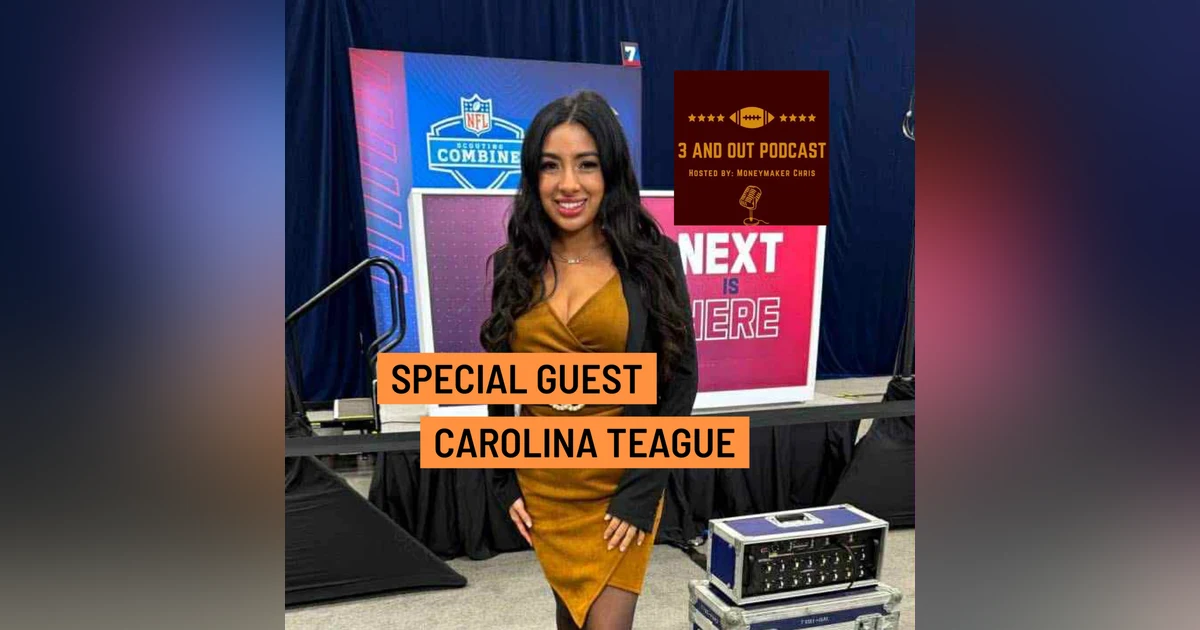 3 and Out podcast Ep.89- Special Guest Carolina Teague