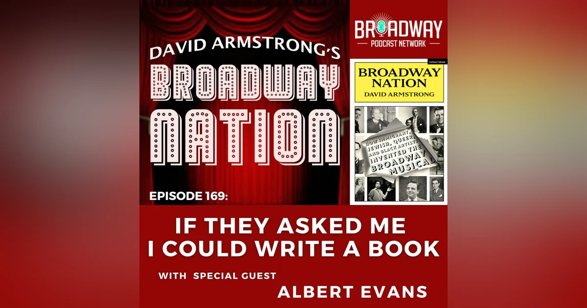 Episode 169: If They Asked Me I Could Write A Book