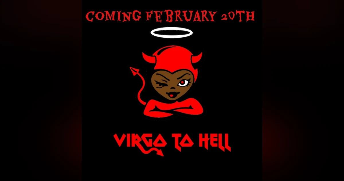 Episode #63-"VirGo To Hell...Bonus Episode"